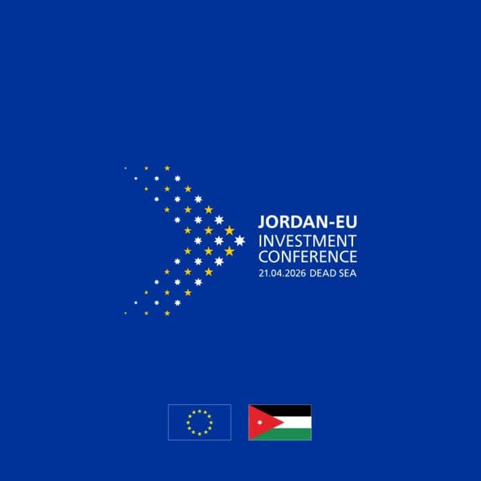 الأردن ينهي ترتيبات مؤتمر الاستثمار الأردني-الأوروبي 2026 وسط ظروف إقليمية معقدة